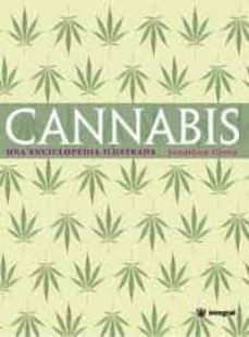 cannabis: una enciclopedia ilustrada-9788479019631