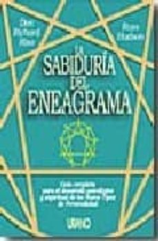 la sabiduria del eneagrama: guia completa para el desarrollo psic ologico y espiritual de los nueve tipos de personalidad-9788479533731