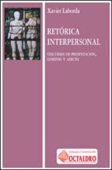retorica interpersonal: discurso de presentacion, dominio y afect o-9788480632331