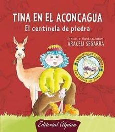 tina en el aconcagua: el centinela de piedra-araceli segarra-9788480904131