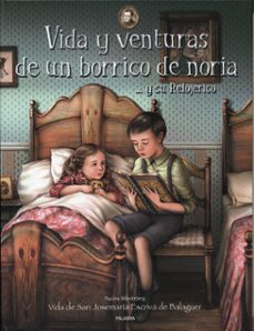 vida y venturas de un borrico de noria y su relojerico-paulina monckeberg-9788482398631