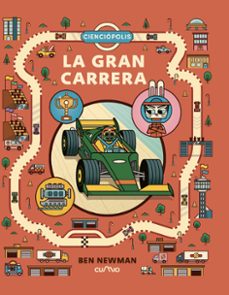 cienciopolis: la gran carrera-ben newman-9788482898131