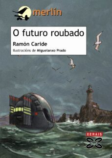 o futuro roubado: unha aventura de said e sheila (2ª ed.)-ramon caride-9788483027431