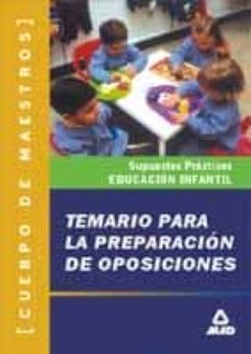 temario practico de oposiciones al cuerpo de maestros, especialid ad educacion infantil-antonio lorenzo et al. quesada-9788483110331