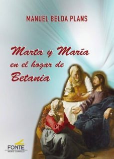 marta y maria en el hogar de betania-manuel belda plans-9788483539231