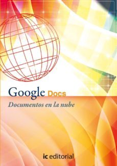 google docs. documentos en la nube (impresion bajo demanda)-9788483645031