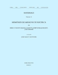 materials vol.ix memories de missions de recerca obra del cançone r popular de catalunya-9788484151531