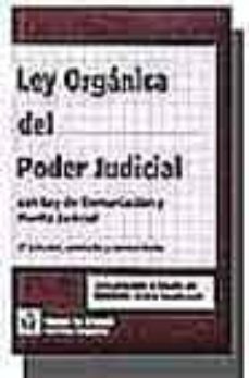 ley organica del poder judicial; con ley de demarcacion y planta judicial (2ª ed.)-9788484428831