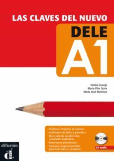 las claves del nuevo dele (curso de preparacion para el nuevo exa men dele) (nivel a1) (libro del alumno + cd)-emilia conejo lopez lago-maria pilar soria millan-9788484436331