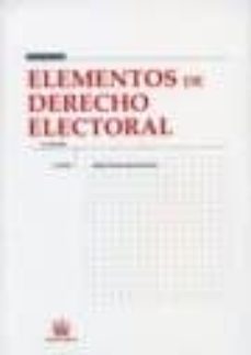 elementos de derecho electoral (2ª ed.)-maria vicenta garcia soriano-9788484564331