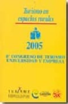 turismo en espacios rurales (2005, 8º congreso de turismo, univer sidad y empresa)-9788484567431