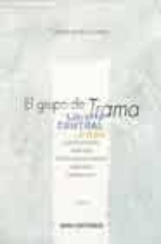el grupo de trama (vol. ii): jose manuel broto, xavier grau, fede rico jimenez losantos, javier rubio, gonzalo tena-javier lacruz navas-9788484651031