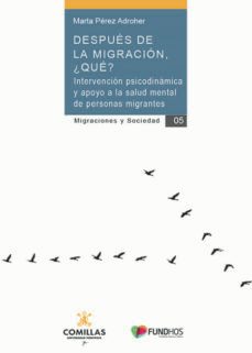 despues de la migracion, ¿que? (ebook)-marta perez adroher-9788484688716
