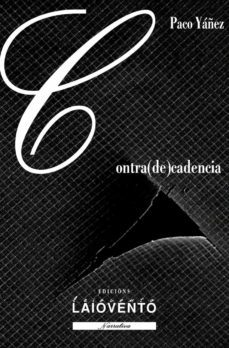 contra(de)dencia-paco yañez-9788484872931