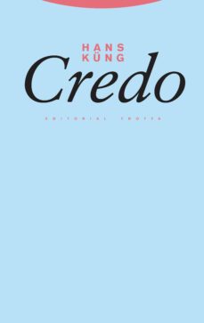 credo: el simbolo de los apostoles explicado al hombre de nuestro tiempo (8ª ed.)-hans kung-9788487699931