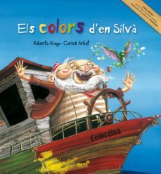 els colors d en silva-carles arbat-roberto aliaga-9788489625631