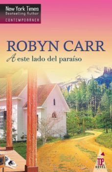 a este lado del paraíso-robyn carr-9788490104231