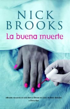 la buena muerte (ebook)-nick brooks-9788490183731