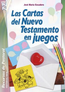 las cartas del nuevo testamento en juegos-jose maria escudero fernandez-9788490234631