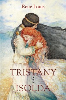 tristany i isolda-rene louis-francesc xavier vila i moreno-9788490261231