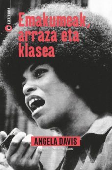 emakumeak, arraza eta klasea-angela davis-9788490275931