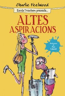 altes aspiracions (escola trunchem presenta 2)-9788490579831