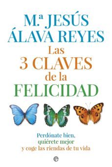 las 3 claves de la felicidad (ebook)-9788490600931