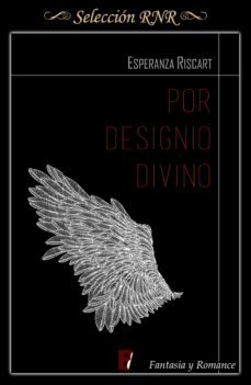 por designio divino (ebook)-esperanza riscart-9788490699331