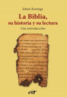 la biblia, su historia y su lectura (ebook)-johan konings-9788490731031