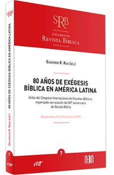 80 años de exegesis biblica en america latina-9788490737231