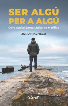 ser algu per a algu-jordi pacheco-9788491364931