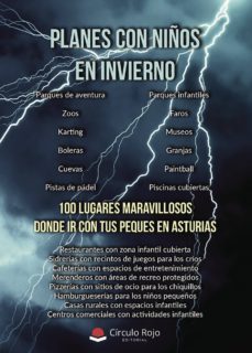 planes con niños en invierno. 100 lugares maravillosos donde ir c on tus peques en asturias-9788491409731