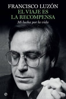 el viaje es la recompensa (ebook)-francisco luzon-9788491640431