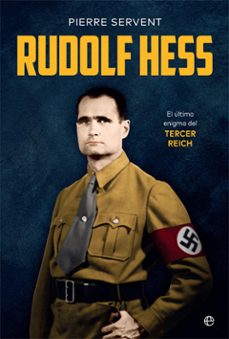 rudolf hess. el ultimo enigma del tercer reich-9788491649731