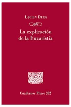 la explicacion de la eucaristia-lucien deiss-9788491656531