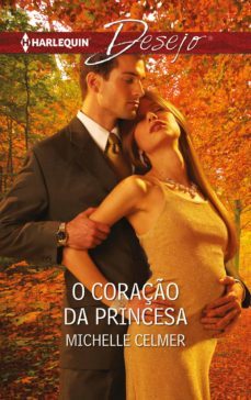 o coraço da princesa (ebook)-michelle celmer-9788491702931