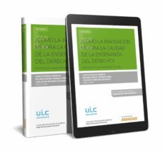 ¿como la innovacion mejora la calidad de la enseñanza del derecho ?-9788491772231