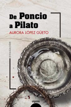 de poncio a pilato (ebook)-aurora lopez gueto-9788491896531