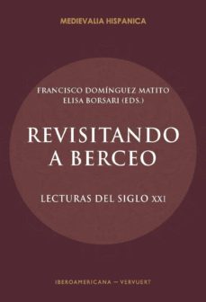 revisitando a berceo: lecturas del siglo xxi-9788491920731