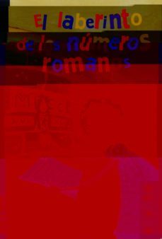 el laberinto de los numeros romanos-rafael ortega de la cruz-9788492493531