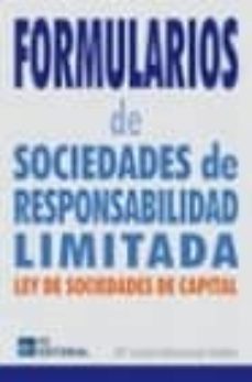 formularios de sociedades de responsabilidad limitada: ley de soc iedades de capital-mª lorena salamanca cuevas-9788492735631