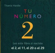 tu numero 2: el 2, el 11, el 20 o el 29-titania hardie-9788492736331