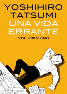 una vida errante (1 de 2)-yoshihiro tatsumi-9788492769131