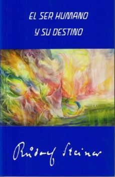 el ser humano y su destino-9788492843831