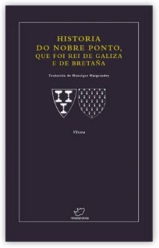 historia do nobre ponto, que foi rei de galiza e de bretaña-9788492866731