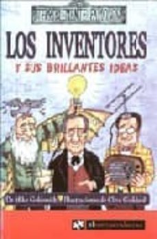 los inventores y sus brillantes ideas (terriblemente famosos, 4)-9788493507831
