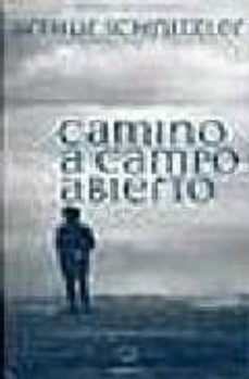camino a campo abierto-arthur schnitzler-9788493590031