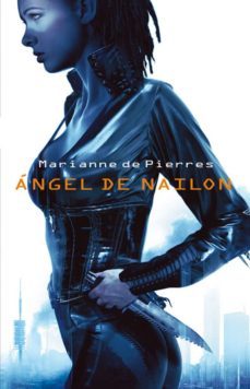 angel de nailon-marianne de pierres-9788493599331