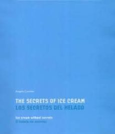 los secretos del helado, el helado sin secretos (2ª ed.) (edicion bilungue castellano/ingles)-9788493758431
