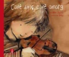 cafe dolç cafe amarg-9788493772031